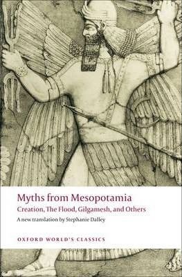  Myths from Mesopotamia - Creation, The Flood, Gilgamesh, and Others
