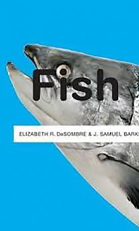 DeSombre, Elizabeth R., Barkin, Samuel J.: Fish