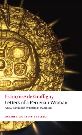de Graffigny, FranÍ§oise , Mallinson, Jonathan : Letters of a Peruvian Woman