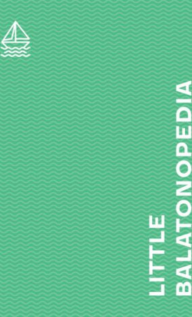 Szabó Zsófia, Hanula Zsolt: Little Balatonopedia