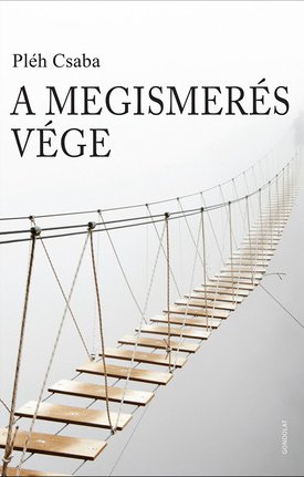 Pléh Csaba: A megismerés vége
