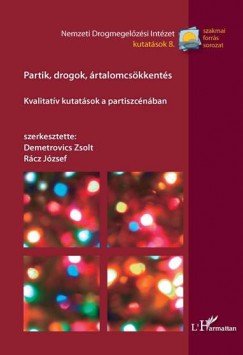 Partik, drogok, ártalomcsökkentés