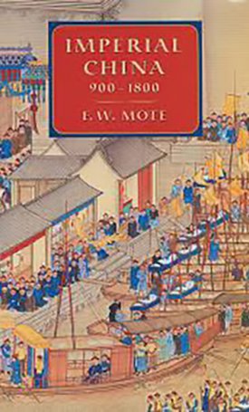 Mote F.W.: Imperial China 900-1800 