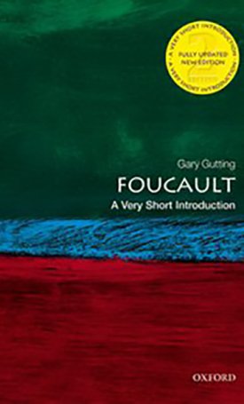 Gutting, Gary: Foucault - A Very Short Introduction