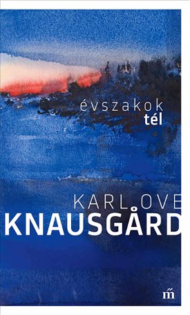 Knausgaard, Karl Ove: Tél. Évszakok