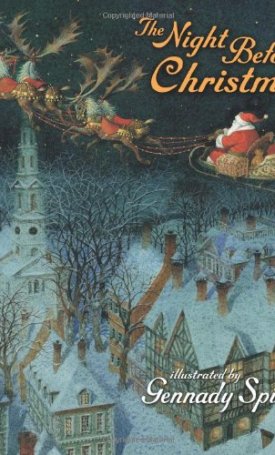 Moore, Clement Clark, Spirin, Gennady: The Night Before Christmas