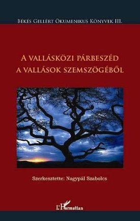  Vallásközi párbeszéd a vallások szemszögéből
