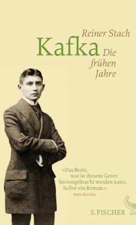 Stach, Reiner: Kafka - Die frühen Jahre