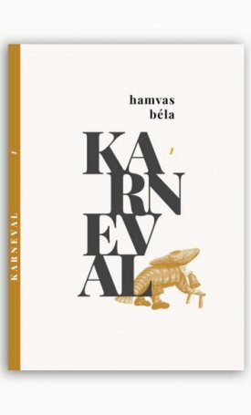 Hamvas Béla: Karneval I-VII
