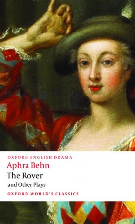 Behn, Aphra : The Rover and Other Plays