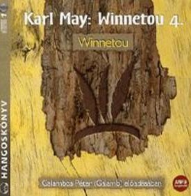 May, Karl: Winnetou 4. - Winnetou - hangoskönyv