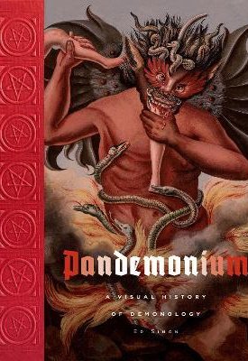 Pandemonium : A Visual History of Demonology