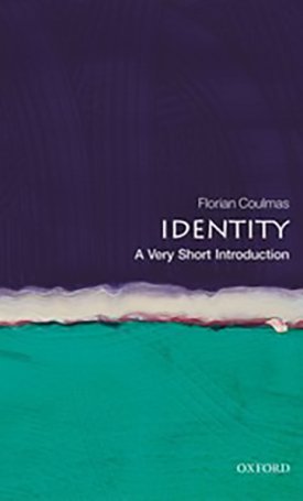 Coulmas, Florian: Identity - A Very Short Introduction