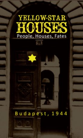 Nádor Éva: Yellow-star Houses - People, Houses, Fates