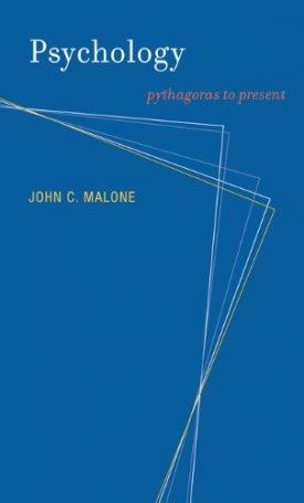 Malone, John C.: Psychology: Pythagoras to Present