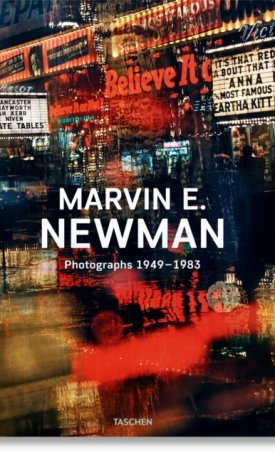Newman, Marvin E.: Marvin E. Newman - Photographs 1949-1983