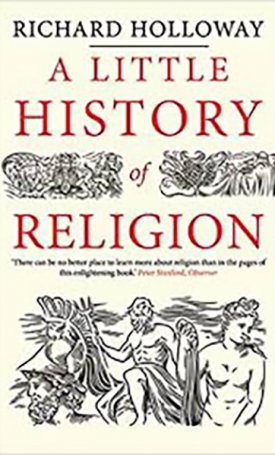 Holloway, Richard: A Little History of Religion
