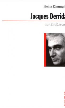 Jacques Derrida zur Einführung
