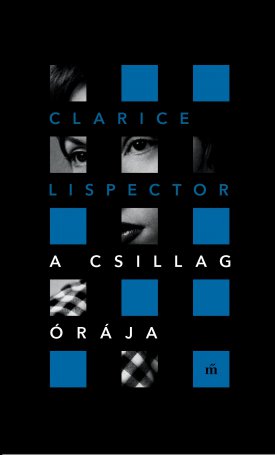 Clarice Lispector: A csillag órája