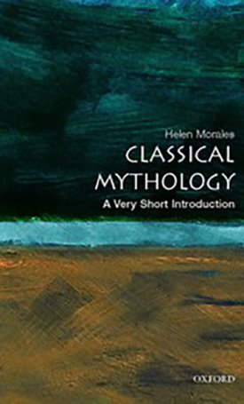 Morales, Helen: Classical Mythology - A Very Short Introduction