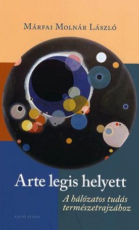 Arte legis helyett - A hálózatos tudás természetrajzához