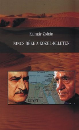 Nincs béke a Közel-Keleten