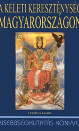  A keleti kereszténység Magyarországon