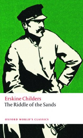 Childers, Erskine : The Riddle of the Sands - A Record of Secret Service