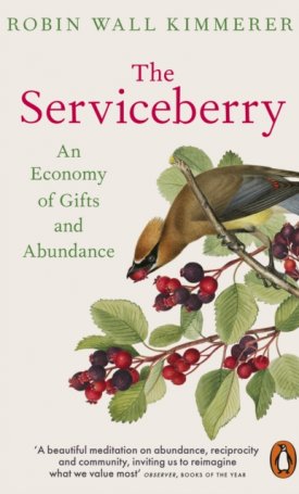 The Serviceberry : An Economy of Gifts and Abundance