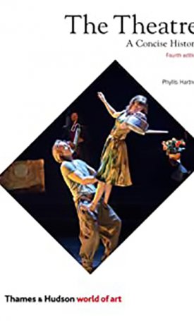 Hartnoll, Phyllis: The Theatre - A Concise History