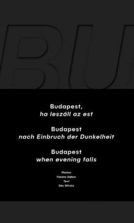 Dés Mihály: Budapest, ha leszáll az est / nach Einbruch de Dunkelheit / When evening falls