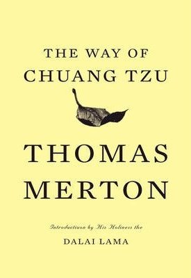 Merton, Thomas: The Way of Chuang Tzu