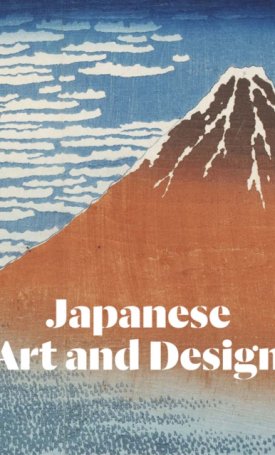Irvine, Gregory: Japanese Art and Design: The Collections of the Victoria and Albert Museum