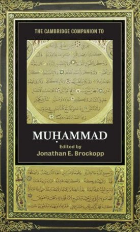 The Cambridge Companion to Muhammad