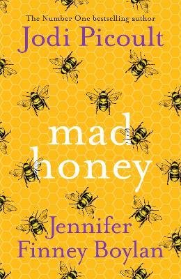 Picoult, Jodi, Finnley Boylan, jennifer: Mad Honey