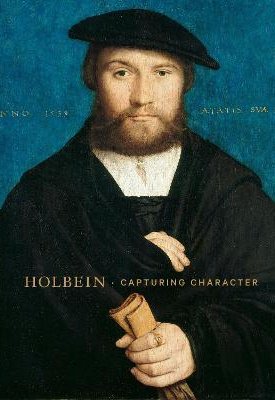 Woollett, Anne, Mackelaite, Austeja, Mcquillen, John: Holbein - Capturing Character