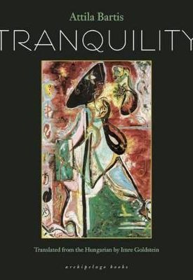 Bartis Attila: Tranquility