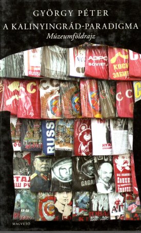 György Péter: A Kalinyingrád-paradigma