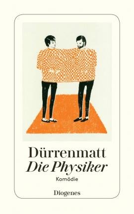 Dürrenmatt, Friedrich: Die Physiker