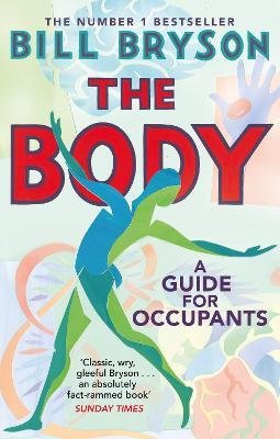 Bryson, Bill: The Body : A Guide for Occupants