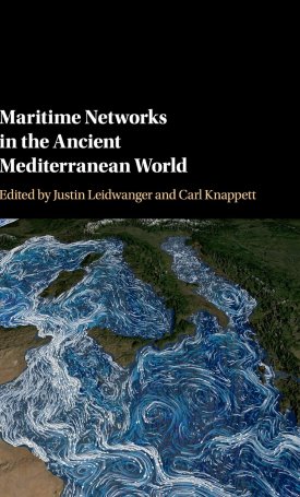 Maritime Networks in the Ancient Mediterranean World