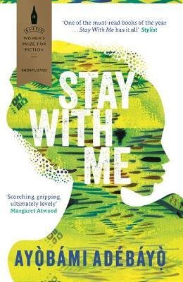 Adebayo, Ayobami: Stay With Me