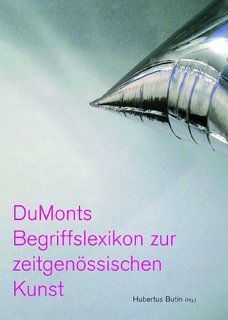  DuMonts Begriffslexikon zur zeitgenössischen Kunst
