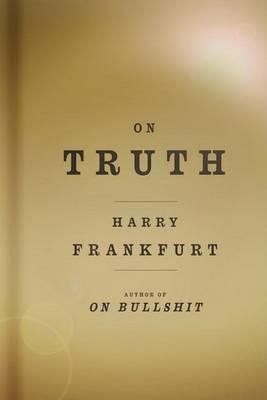 Frankfurt, Harry G. : On Truth