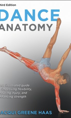 Greene Haas, Jacqui: Dance Anatomy 3. ed.