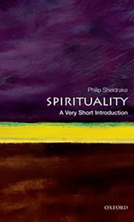 Spirituality - A Very Short Introduction
