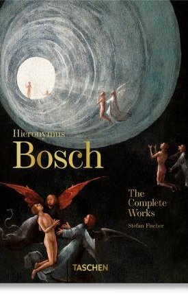 Hieronymus Bosch. The Complete Works. 40th Ed.