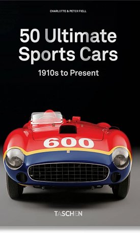 50 Ultimate Sports Cars: 1910s to Present