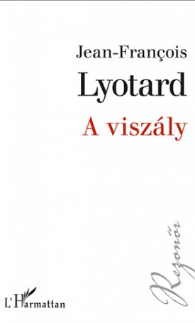 Lyotard, Jean-Francois: A viszály