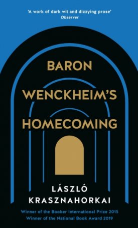 Baron Wenckheim´s Homecoming